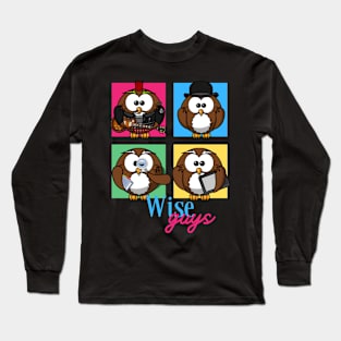 Wise Guys Funny Colorful Owl Design Long Sleeve T-Shirt